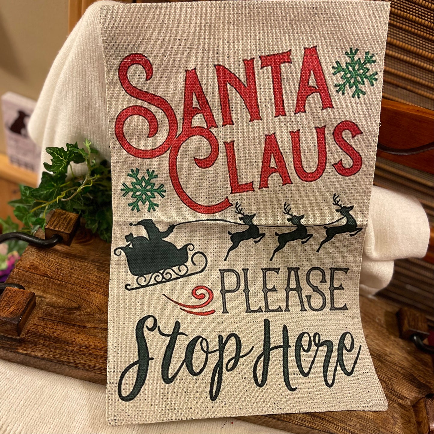 Christmas- Festive Garden Flag ”Santa Claus Please Stop Here”